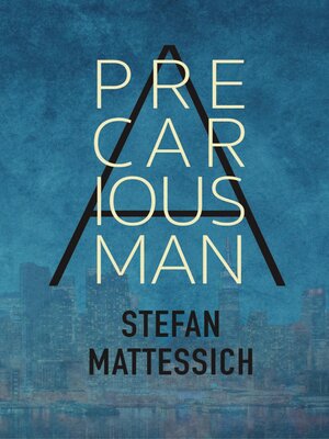 cover image of A Precarious Man
